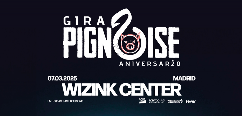 Pignoise  Gira 20 aniversario