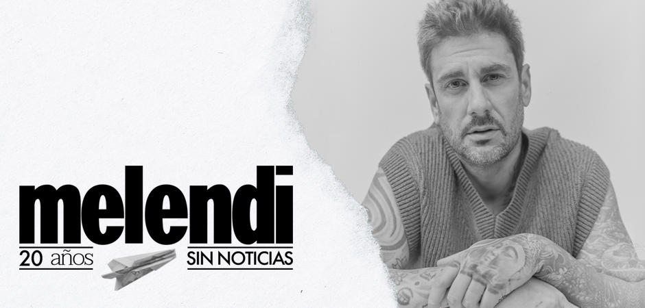 Melendi  20 años sin noticias  4