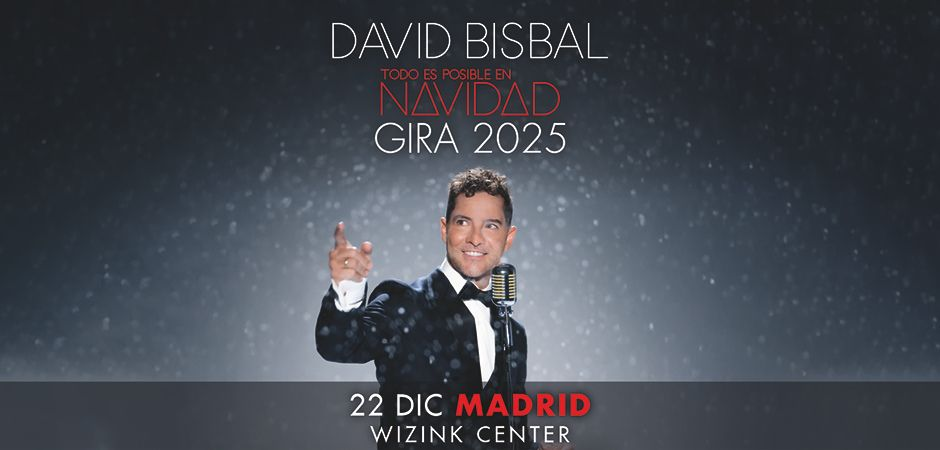 David Bisbal  Todo es posible en Navidad Gira 2025