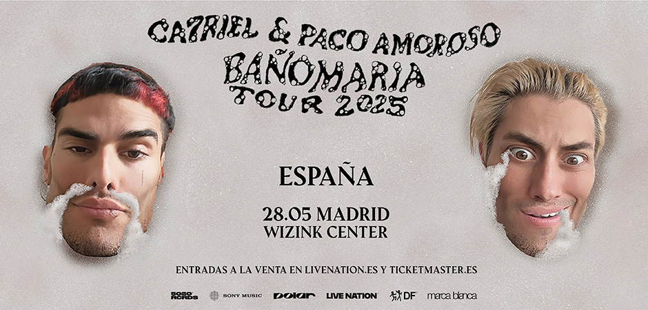 CA7RIEL   PACO AMOROSO   BAÑO MARÍA TOUR 2025