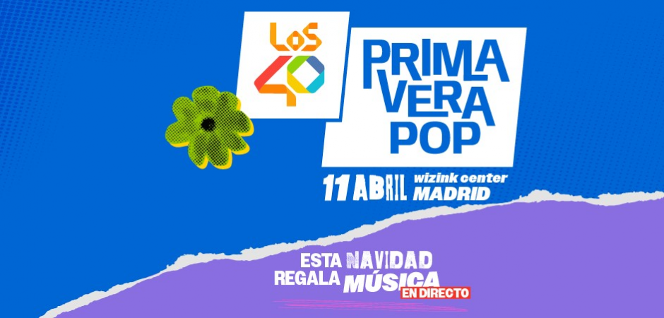 LOS40 Primavera Pop 2025