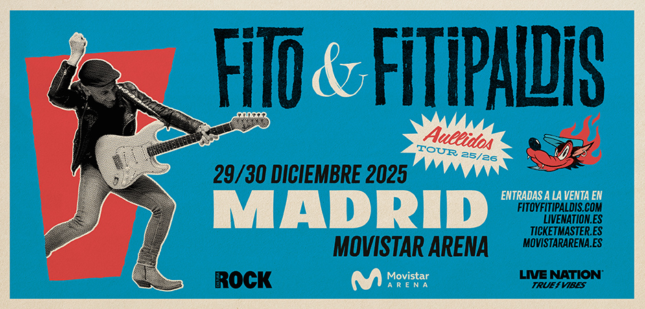 FITO Y FITIPALDIS AULLIDOS TOUR 25 26